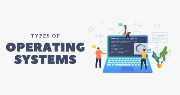 What are the types of an Operating System?