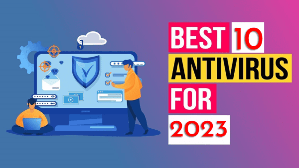 10 Best Antivirus Software for Windows PC