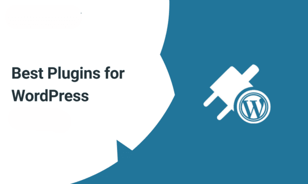 20+ Best WordPress Plugins for Your Site